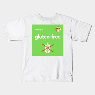 Proud To Be Gluten-Free - Green Kids T-Shirt